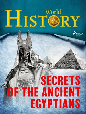 cover image of Secrets of the Ancient Egyptians